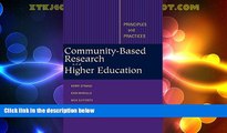 Big Deals  Community-Based Research and Higher Education: Principles and Practices  Free Full Read