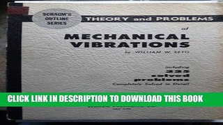 New Book Schaum s outline of theory and problems of mechanical vibrations (Schaum s outline series)