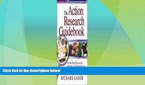 Big Deals  The Action Research Guidebook: A Four-Step Process for Educators and School Teams  Free