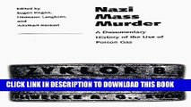 [PDF] Nazi Mass Murder: A Documentary History of the Use of Poison Gas Popular Colection