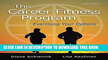 [PDF] The Career Fitness Program: Exercising Your Options (11th Edition) Full Online