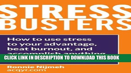 [PDF] Stress Busters (Stress Management Techniques) How to use stress to your advantage, beat