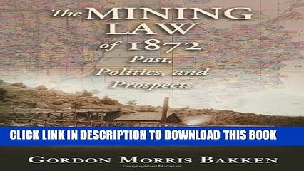 [PDF] The Mining Law of 1872: Past, Politics, and Prospects Popular Online