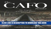 Collection Book The CAFO Reader: The Tragedy of Industrial Animal Factories (Contemporary Issues)