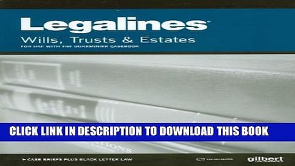 [PDF] Legalines on Wills, Trusts, and Estates, Keyed to Dukeminier Full Colection