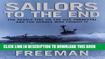 [PDF] Sailors to the End: The Deadly Fire on the USS Forrestal and the Heroes Who Fought It Full