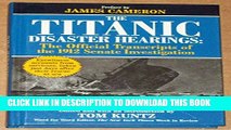 [PDF] The Titanic Disaster Hearings: The Official Transcripts of the 1912 Senate Investigation