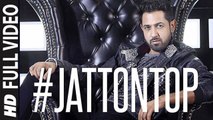 JATT ON TOP (Full Video) Lock | Gippy Grewal | New Punjabi Song 2016 HD