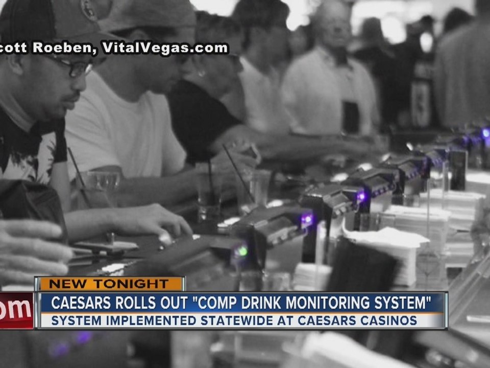 Caesars Ent. rolls out comp drink monitoring system to all its resorts