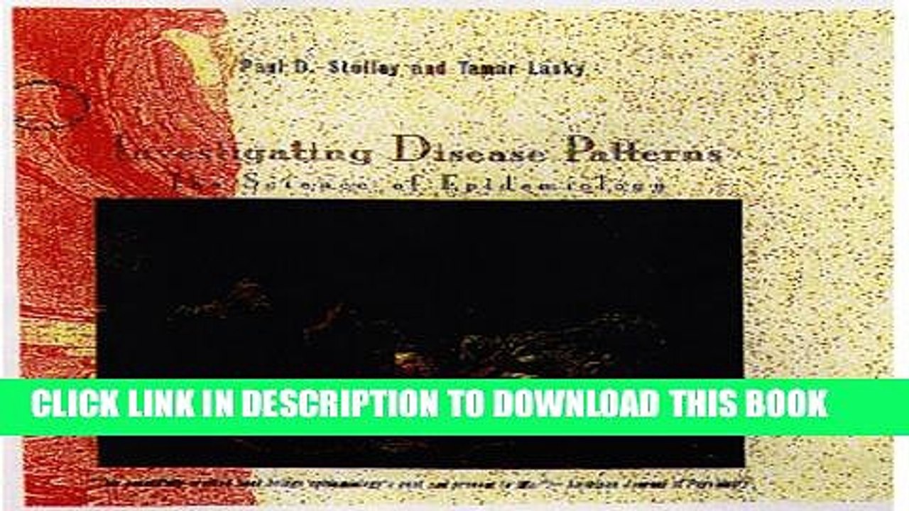 [PDF] Investigating Disease Patterns: The Science of Epidemiology (A Scientific American Library