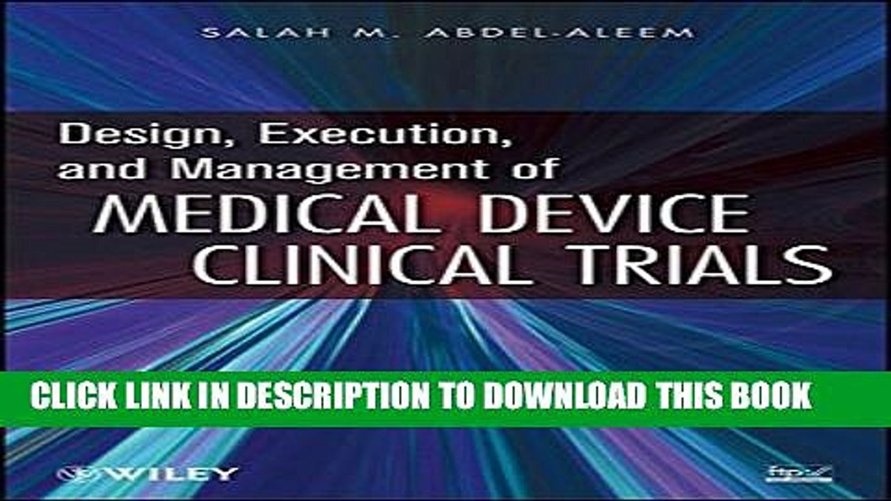 [PDF] Design, Execution, and Management of Medical Device Clinical Trials Popular Colection