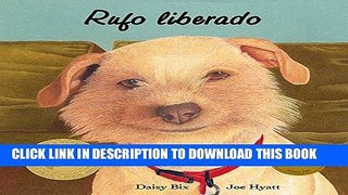 New Book Rufo liberado (Sit! Stay! Read!) (Spanish Edition)