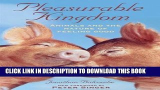 Collection Book Pleasurable Kingdom: Animals and the Nature of Feeling Good (MacSci)