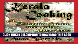 [PDF] Kerala Cooking: A Distinctive Cuisine from India s Spice Coast Popular Online