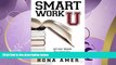 read here  Smart Work U: Get Your Degree the Smart Way - Save Time   Money