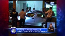 Tres personas murieron acribilladas dentro de un automóvil en el sur de Guayaquil