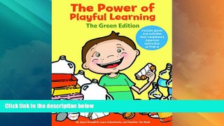 Big Deals  The Power of Playful Learning: The Green Edition (Maupin House)  Best Seller Books Most