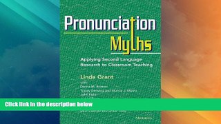 Big Deals  Pronunciation Myths: Applying Second Language Research to Classroom Teaching  Free Full