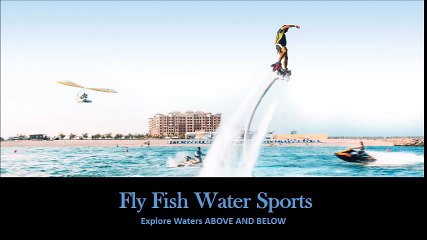 Fly Fish Water Sports