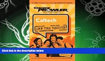 different   Caltech CA (College Prowler: Caltech Off the Record) (College Prowler: California