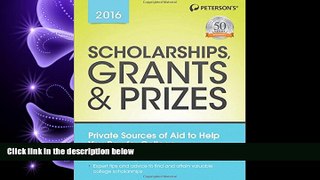 GET PDF  Scholarships, Grants   Prizes 2016 (Peterson s Scholarships, Grants   Prizes)