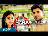 Manjupeyume Full Song with Lyrics | Mili Movie | Nivin Pauly, Amala Paul
