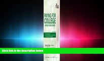 complete  Paying for College Without Going Broke, 2012 Edition (College Admissions Guides) 1st