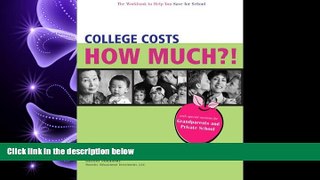 FAVORITE BOOK  College Costs How Much?! The Workbook to Help You Save for School