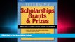 FULL ONLINE  Scholarships, Grants   Prizes 2006 (Peterson s Scholarships, Grants   Prizes)