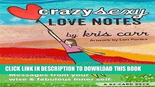 [PDF] Crazy Sexy Love Notes: A 52-Card Deck Full Online