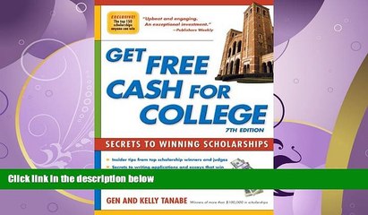 complete  Get Free Cash for College: Secrets to Winning Scholarships