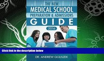 FAVORITE BOOK  The New Medical School Preparation   Admissions Guide, 2016: New   Updated For