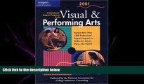 different   Peterson s Professional Degree Programs in the Visual   Performing Arts, 2 001