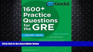 different   Grockit 1600+ Practice Questions for the GRE: Book + Online (Grockit Test Prep)