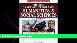 different   The Best Graduate Programs: Humanities and Social Sciences, 2nd Edition (Princeton