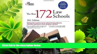 FAVORITE BOOK  The Best 172 Law Schools, 2011 Edition (Graduate School Admissions Guides)