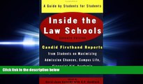 complete  Inside the Law Schools: A Guide by Students for Students (Goldfarb, Sally F//Inside the