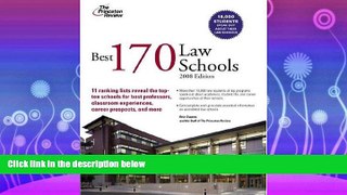 complete  Best 170 Law Schools, 2008 Edition (Graduate School Admissions Guides)