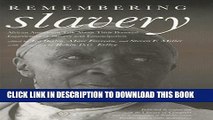 [PDF] Remembering Slavery: African Americans Talk About Their Personal Experiences of Slavery and