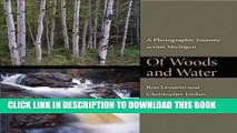 [PDF] Of Woods and Water: A Photographic Journey across Michigan (Quarry Books) Popular Colection