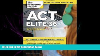 FAVORITE BOOK  ACT Elite 36, 2nd Edition (College Test Preparation)