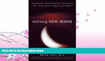 FULL ONLINE  Defining New Moon: Vocabulary Workbook for Unlocking the SAT, ACT, GED, and SSAT