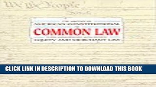 [PDF] The History of American Constitutional or Common Law With Commentary Concerning: Equity and
