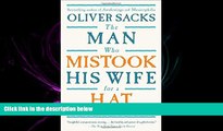 complete  The Man Who Mistook His Wife For A Hat: And Other Clinical Tales