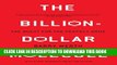 [PDF] The Billion-Dollar Molecule: The Quest for the Perfect Drug Full Colection