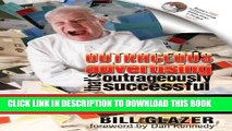 [PDF] Outrageous Advertising That s Outrageously Successful: Created for the 99% of Small Business