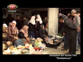 Dunyanin en guzel yeri_4_kastamonu TRT Belgesel
