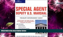 For you Special Agent: Deputy U.S. Marshal: Treasury Enforcement Agent 10/e (Arco Civil Service
