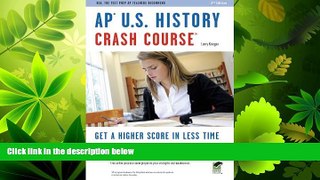 GET PDF  AP U.S. History Crash Course (REA: The Test Prep AP Teachers Recommend)