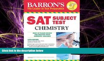 READ book  Barron s SAT Subject Test Chemistry, 12th Edition  BOOK ONLINE
